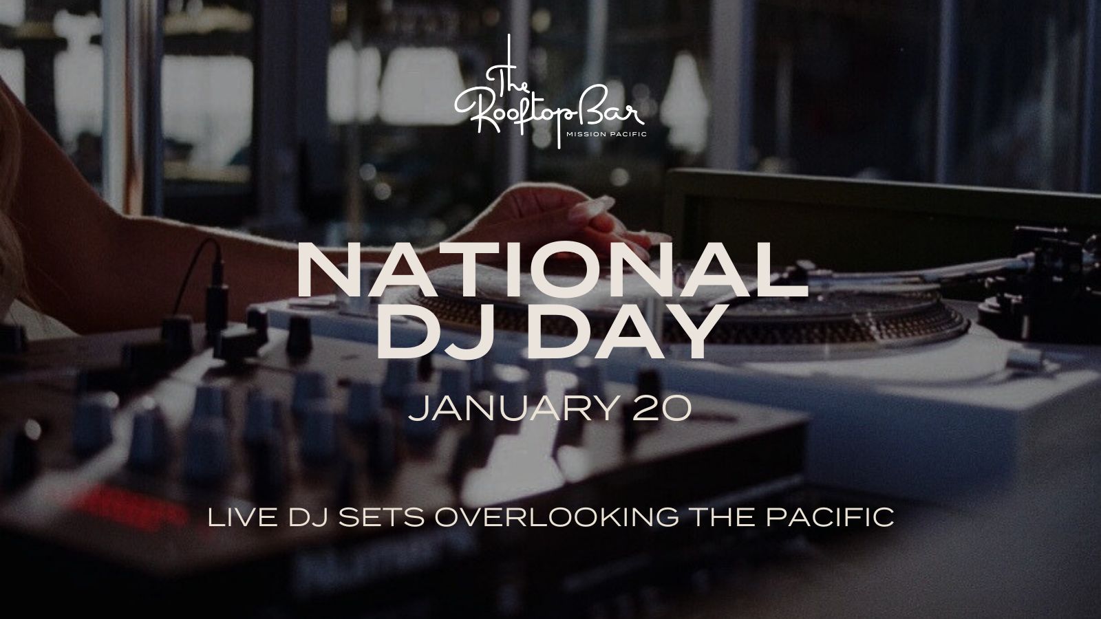 National DJ Day at The Rooftop Bar