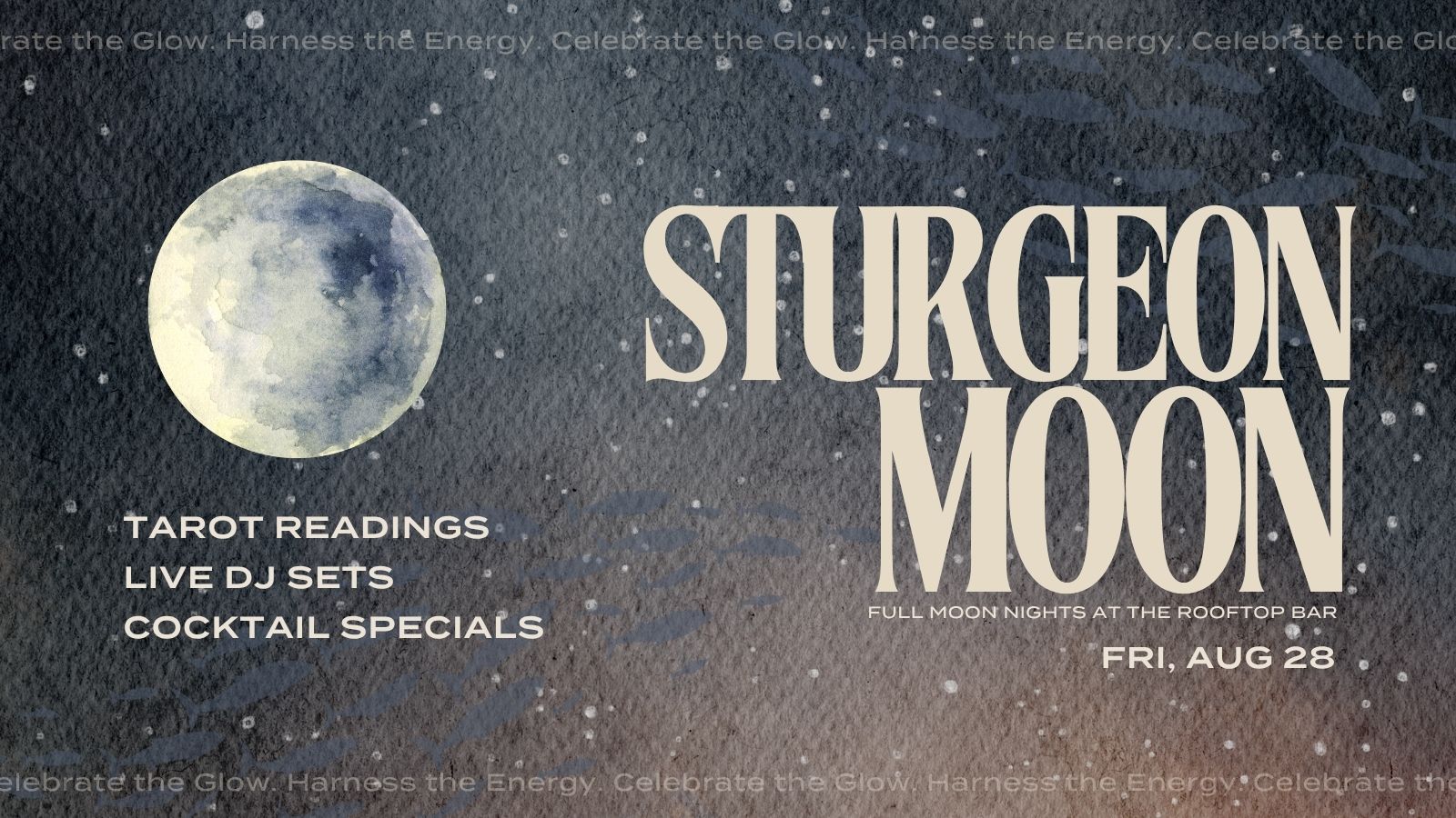 Sturgeon Moon Celebration promotional graphic for The Rooftop Bar at Mission Pacific