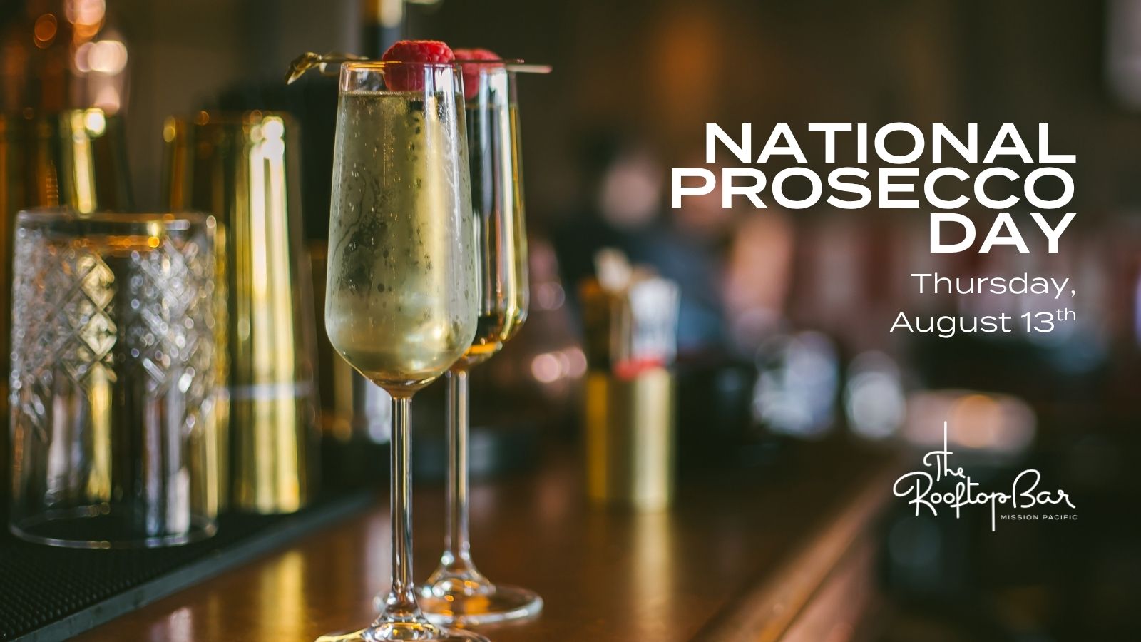 National Prosecco Day promotional graphic for The Rooftop Bar at Mission Pacific